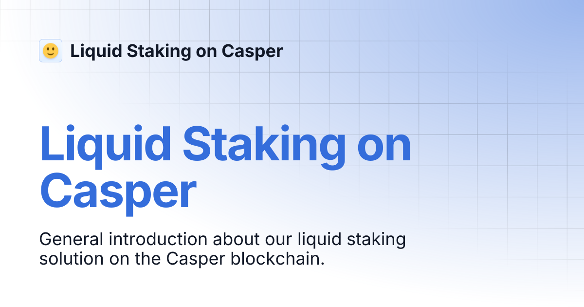 Liquid Staking on Casper